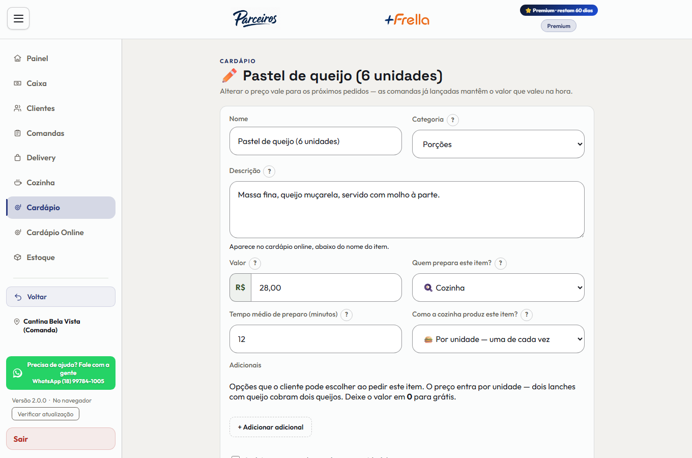 Cadastro de um item do cardápio no +Freela, com os campos Nome, Categoria, Descrição, Valor, Quem prepara este item, Tempo médio de preparo em minutos e Como a cozinha produz este item, mais a seção de adicionais com o botão Adicionar adicional