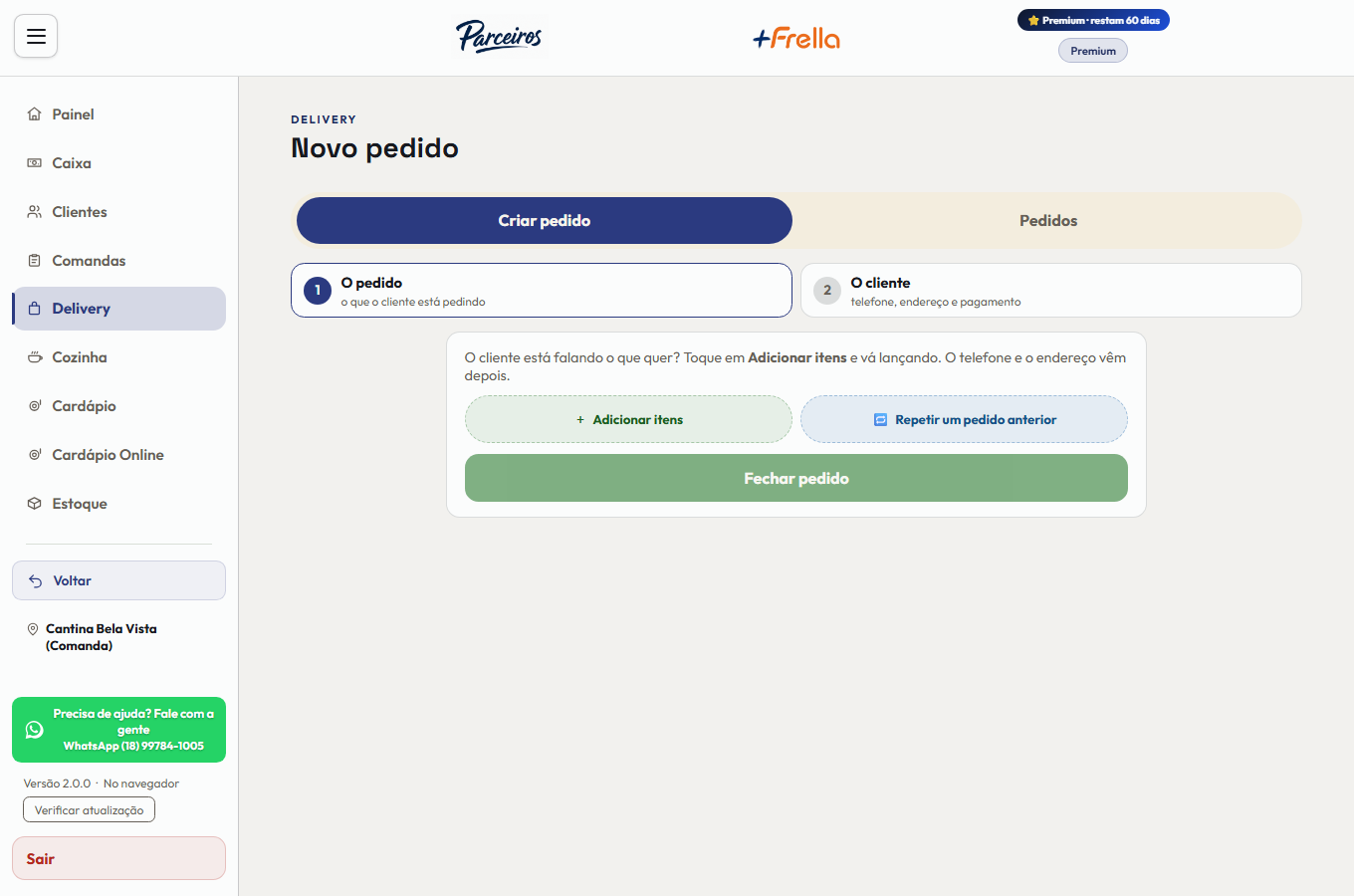 Tela Novo pedido do Delivery no +Freela, dividida em dois passos — 1 O pedido, o que o cliente está pedindo, e 2 O cliente, telefone, endereço e pagamento —, com os botões Adicionar itens, Repetir um pedido anterior e Fechar pedido