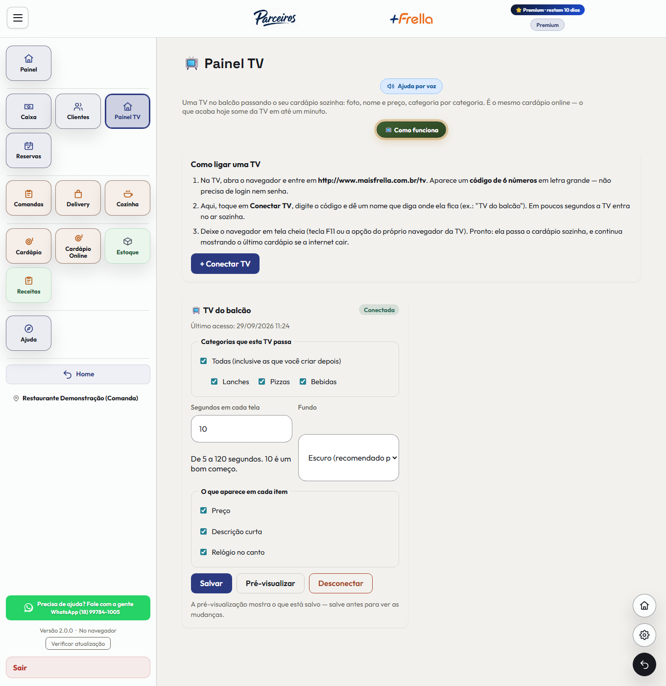Tela Painel TV do +Freela: os três passos para ligar uma TV, o botão Cadastrar TV e o quadro de cada TV com categorias, segundos em cada tela, fundo, Salvar e pré-visualização