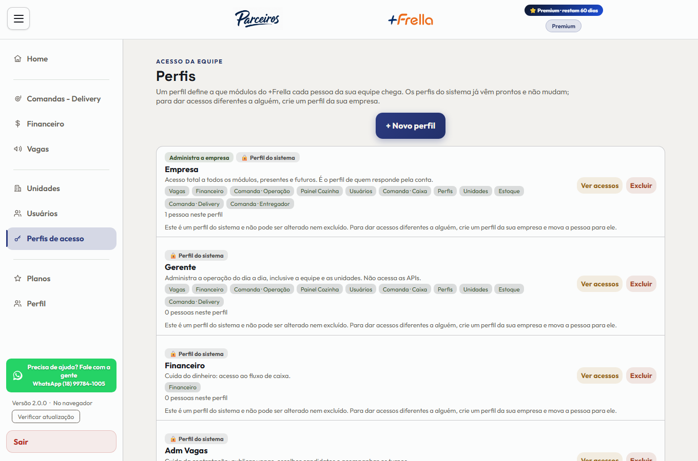 Tela Perfis de acesso no +Freela, com os perfis do sistema listados — Empresa, Gerente, Financeiro e Adm Vagas —, cada um com a descrição, as etiquetas dos módulos que alcança, quantas pessoas estão nele e os botões Ver acessos e Excluir, além do botão Novo perfil